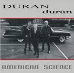 Duran Duran - American Science (cover)
