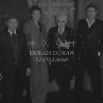 Duran Duran - Live In Lincoln