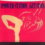 Power Station - Get It On 7" (back cover)