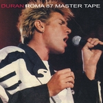 Duran Duran - Roma 87 Master Tape (cover)