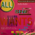 Duran Duran - All She Wants Is 7" (cover)