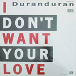 Duran Duran - I Don´t Want Your Love 12" (back cover)
