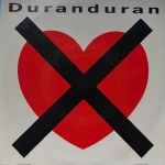 Duran Duran - I Don´t Want Your Love 7"